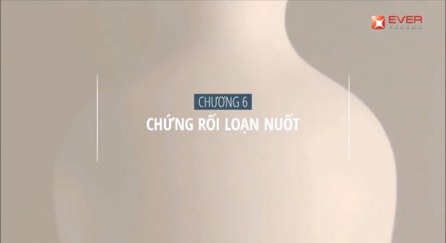Chương 6: Rối loạn nuốt